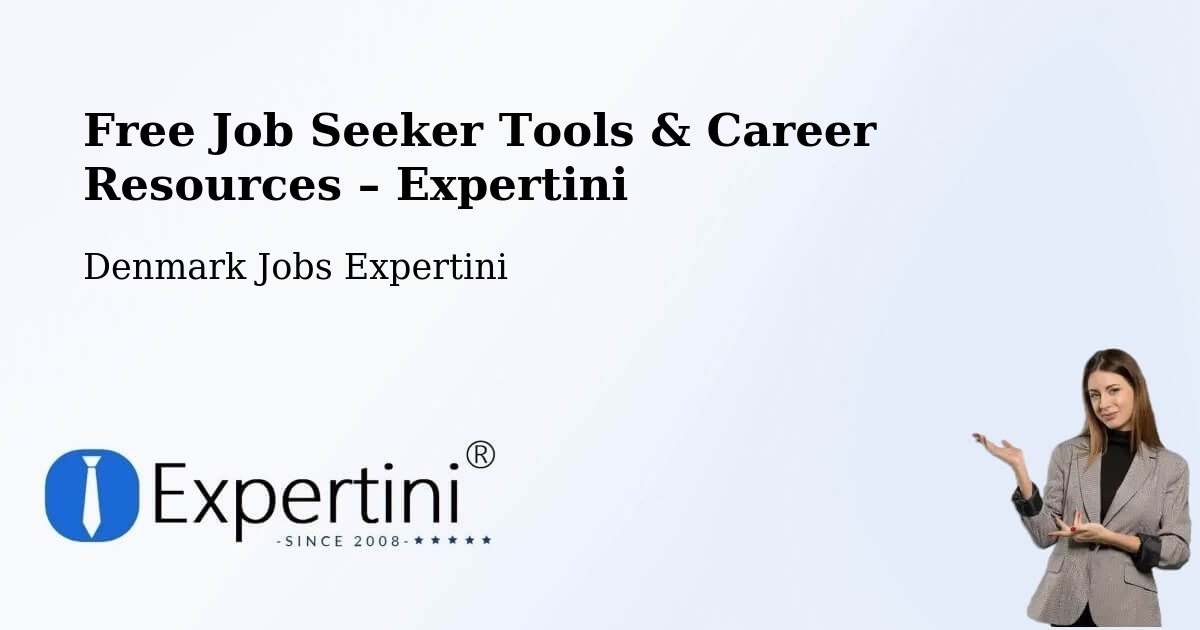 Free Job Seeker Tools & Career Resources – Stavnsholt - Stavnsholt, Denmark Jobs Expertini